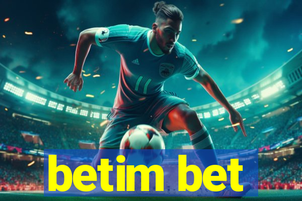 betim bet